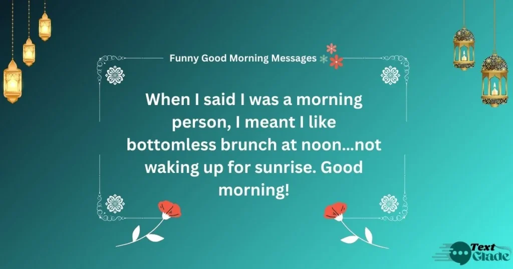 500+ Good Morning Message for Her with Beautiful Quotes, Sweet Wishes, and Loving Texts 13 Funny Good Morning Messages for Her