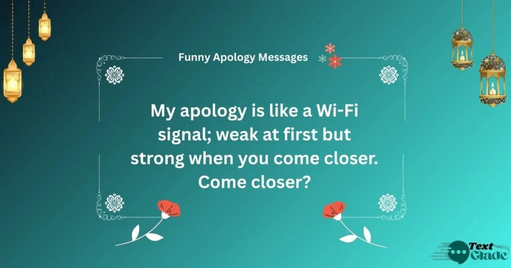 Funny and Lighthearted Apology Messages for her