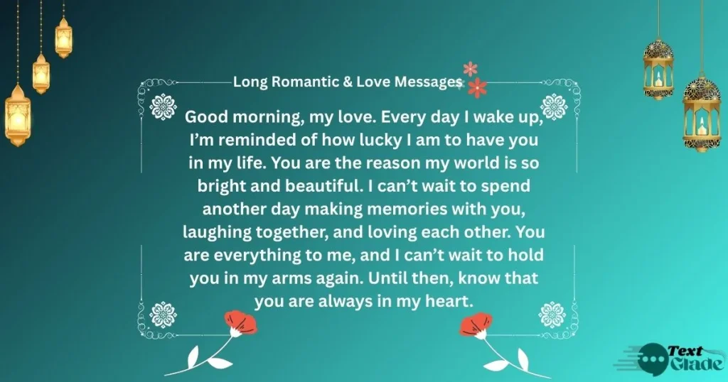500+ Good Morning Message for Her with Beautiful Quotes, Sweet Wishes, and Loving Texts 8 Long Romantic & Love Messages