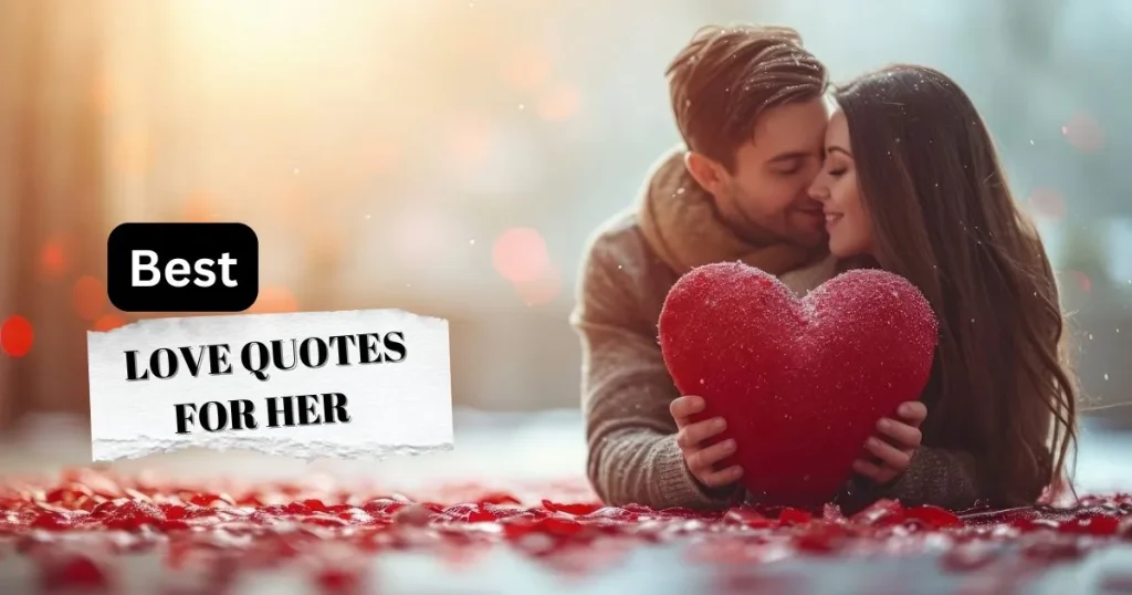 Love Quotes for Her   