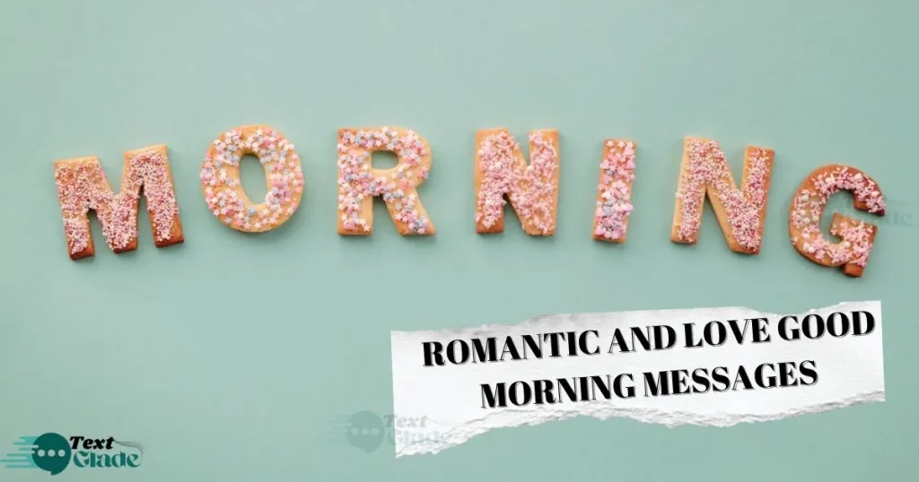 500+ Good Morning Message for Her with Beautiful Quotes, Sweet Wishes, and Loving Texts 6 Romantic and Love Good Morning Messages for Her