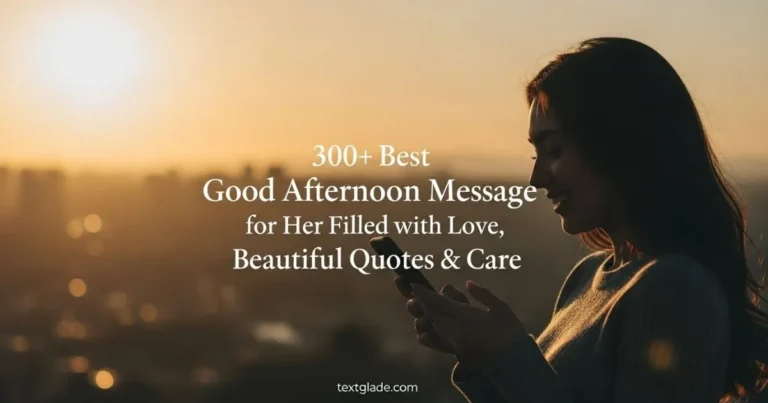 Best Good afternoon message for her