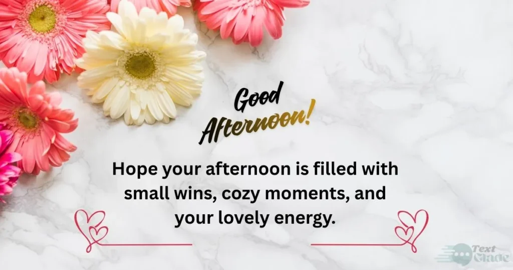 Cute Good Afternoon Messages