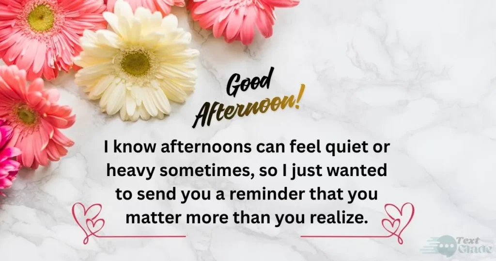Heart-Touching Good Afternoon Message for Her
