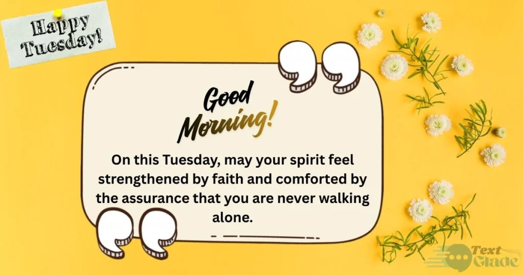 150+ Beautiful Tuesday Blessings Quotes, Wishes, Greetings, Images and Messages to Share 4 Spiritual and Prayerful Tuesday Blessings