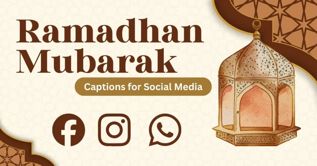 130+ Best Happy Ramadan Wishes and Heartfelt Greetings to Share with Everyone 10 Ramadan Mubarak Wishes captions for social Media