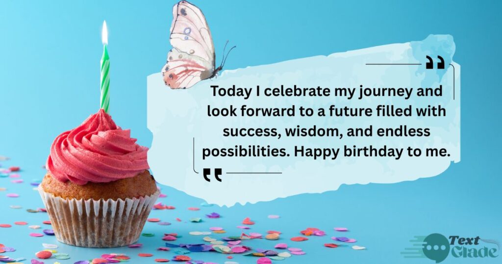 Birthday Wishes to me for Growth and Future